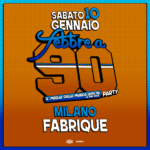 febbre a 90 fabrique milano 2026 10 Gennaio info 351-6641431